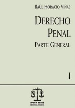 Derecho penal parte general 2 tomos AUTOR: Viñas, Raúl Horacio