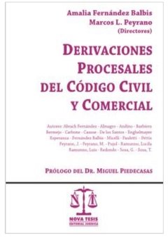 Derivaciones procesales del código civil y comercial AUTOR: Peyrano, Jorge W.
