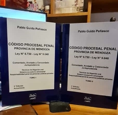 Código Procesal Penal de la provincia de Mendoza 2 tomos. Comentado Anotado Concordado y con jurisprudencia + EBOOK