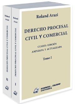 Derecho procesal civil y comercial 4° edición 2 tomos. AUTOR: Arazi, Roland