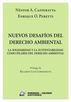 Nuevos desafíos del derecho ambiental AUTOR: Cafferatta, Nestor