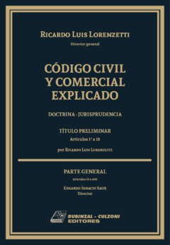 Código Civil y Comercial Explicado Doctrina - Jurisprudencia - Libro I : Parte General .Arts. 1° - 400 AUTOR: Edgardo Ignacio Saux - comprar online