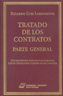 Tratado de los contratos parte general AUTOR: Lorenzetti, Ricardo Luis - comprar online