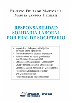Responsabilidad solidaria laboral por fraude societario. MARTORELL ERNESTO