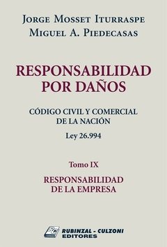 Responsabilidad por daños tomo IX. Responsabilidad de la empresa. AUTOR: Mosset Iturraspe, Jorge