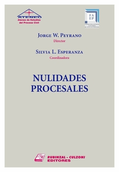 Nulidades procesales. AUTOR: PEYRANO, Jorge W.