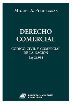 Derecho comercial AUTOR: Piedecasas, Miguel A.