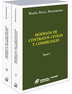 Modelos de contratos civiles y comerciales. 2 tomos. AUTOR: Pontoriero, María Paula