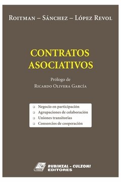 Contratos asociativos AUTOR: Roitman Horacio/ Sanchez, María Victoria/ López Revol, Agustina