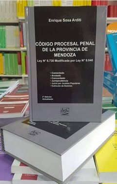 Código procesal penal de la provincia de Mendoza. Comentado. AUTOR: Sosa Arditi, Enrique - comprar online