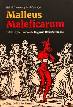 Malleus Maleficarum ó El martillo de los brujos : El libro infame de la Inquisición Autor KRAMER, Heinrich & SPRENGER, Jacobs