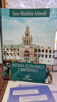 Libro Sistema Económico y Rentístico, Juan Bautista Alberdi