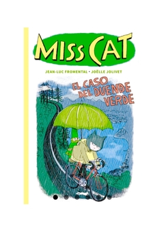 MISS CAT “EL CASO DEL DUENDE VERDE”