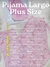 Pijama Donas Plus Size - comprar online