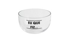 Bowl de Vidro Eu que Fiz