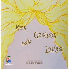 Nos cachos de Luísa - Autora Fabiana Dapper