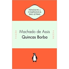 Quincas Borba, autor Machado de Assis. Editora Penguin-Companhia