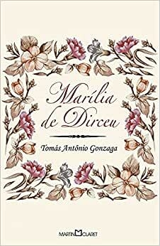 Marília de Dirceu. autor Tomás Antônio Gonzaga. Editora