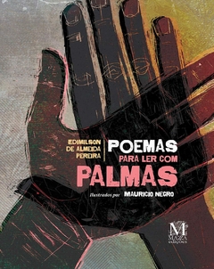 Poemas Para Ler com Palmas, autor Edimilson De Almeida Pereira. Editora MAZZA