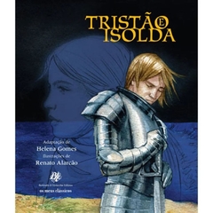 Tristão E Isolda, autor Renato Alarcão. Editora Berlendis.