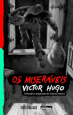 Os miseráveis, autor Vitor Hugo. Editora Seguinte
