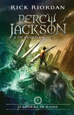 O Ladrão de Raios - Percy Jackson e os Olimpianos 1, autor Rick Riordan. Editora Intrínseca.