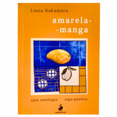 Amarela-Manga - Autor: Liana Nakamura - comprar online