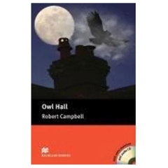 Owl Hall - Macmillan Readers - Level 4