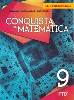 A CONQUISTA DA MATEMÁTICA (Nova BNCC) - 9º ANO