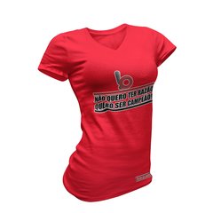 Camiseta Feminina Barolo Quero Ser Campeão na internet