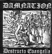 Damnation (SWE) - Destructo Evangelia