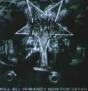 The True Dark Lord (BRA) - Kill All humanity Now For Satan