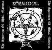 Embrional / Empheris (POL) - The Spectrum Of Metal Madness