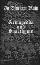Armagedda(SWE)/Svarthymn(SWE) In Blackest Ruin