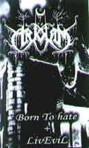To Arkham (PAR) - Born To Hate + Live Evil