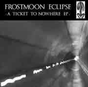 Frostmonn Eclipse (ITA) -A Ticket To Nowhere