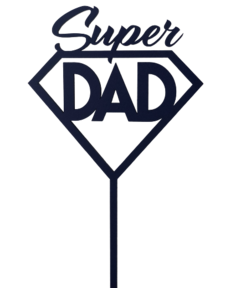 Cake Topper "Super DAD"