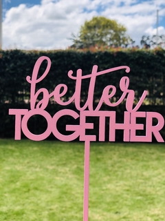 Cake Topper Rosa "better TOGETHER" - comprar online