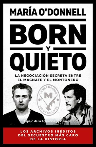 Libro Born Y Quieto - María O'donnell - Planeta