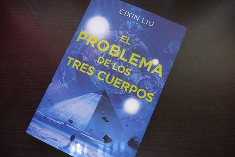 El problema de los tres cuerpos - Cixin Liu