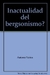 ¿Inactualidad del Bergsonismo?