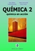 Química 2. Química en acción