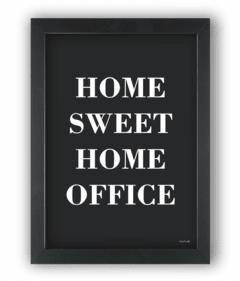 HOME SWEET HOME OFFICE (Ref:P163|V131|AV109)