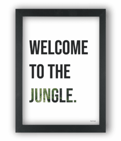 Quadro WELCOME TO THE JUNGLE 