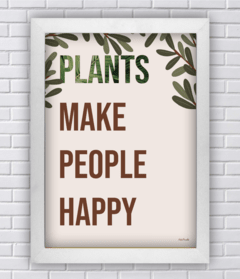 Quadro Plants make people happy