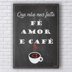 Placa FÉ AMOR E CAFÉ