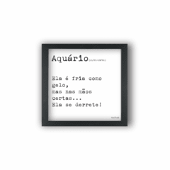 Quadro FRASE SIGNO AQUÁRIO