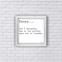 Quadro FRASE SIGNO TOURO