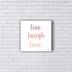 Placa LIVE LAUGH LOVE