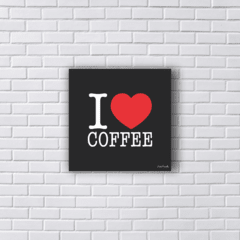 Placa I love coffee